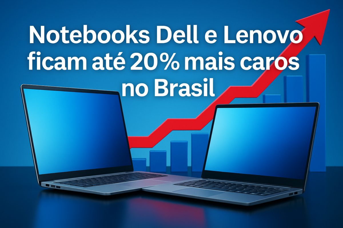 Leia mais sobre o artigo Notebooks ficam até 20% mais caros no Brasil após novos reajustes