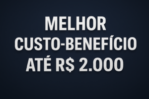 Leia mais sobre o artigo Melhor custo-benefício até R$ 2.000: Guia definitivo para escolher o celular ideal