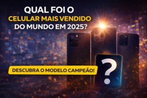 Leia mais sobre o artigo Qual o celular mais vendido de 2025 ? Apple e Samsung dominam mercado