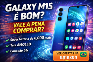 Leia mais sobre o artigo Galaxy M15 é bom? Review completo e comparativo com POCO C85